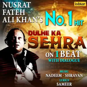 Dulhe Ka Sehra - On 1 Beat With Dialogue