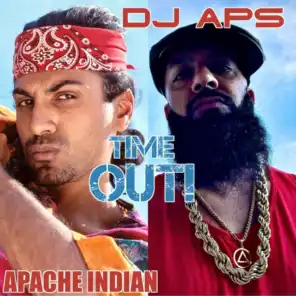 Time Out (feat. Apache Indian)