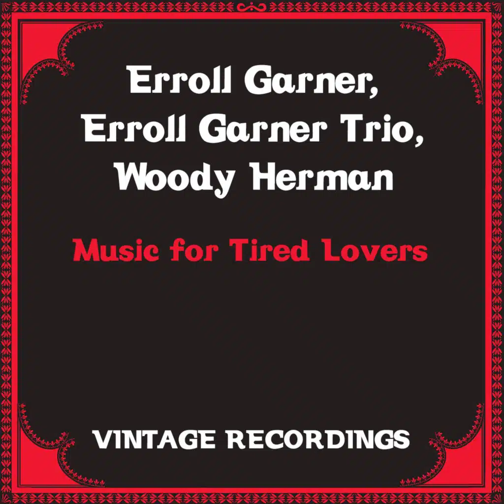 Music for Tired Lovers (Hq Remastered)