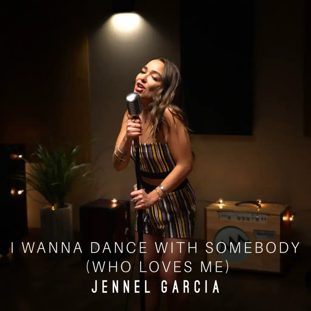 I Wanna Dance With Somebody (Who Loves Me)