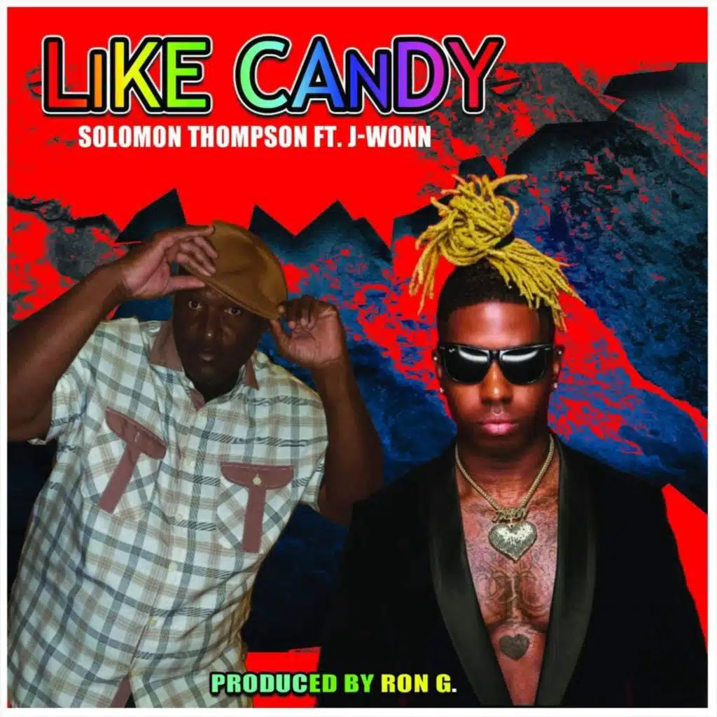 Like Candy (feat. J-Wonn)