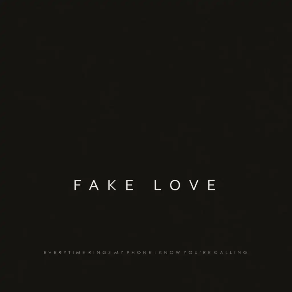 Fake Love