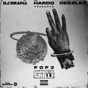 Hardo, Deezlee & DJ Drama