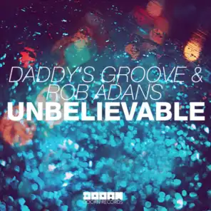 Daddy's Groove & Rob Adans