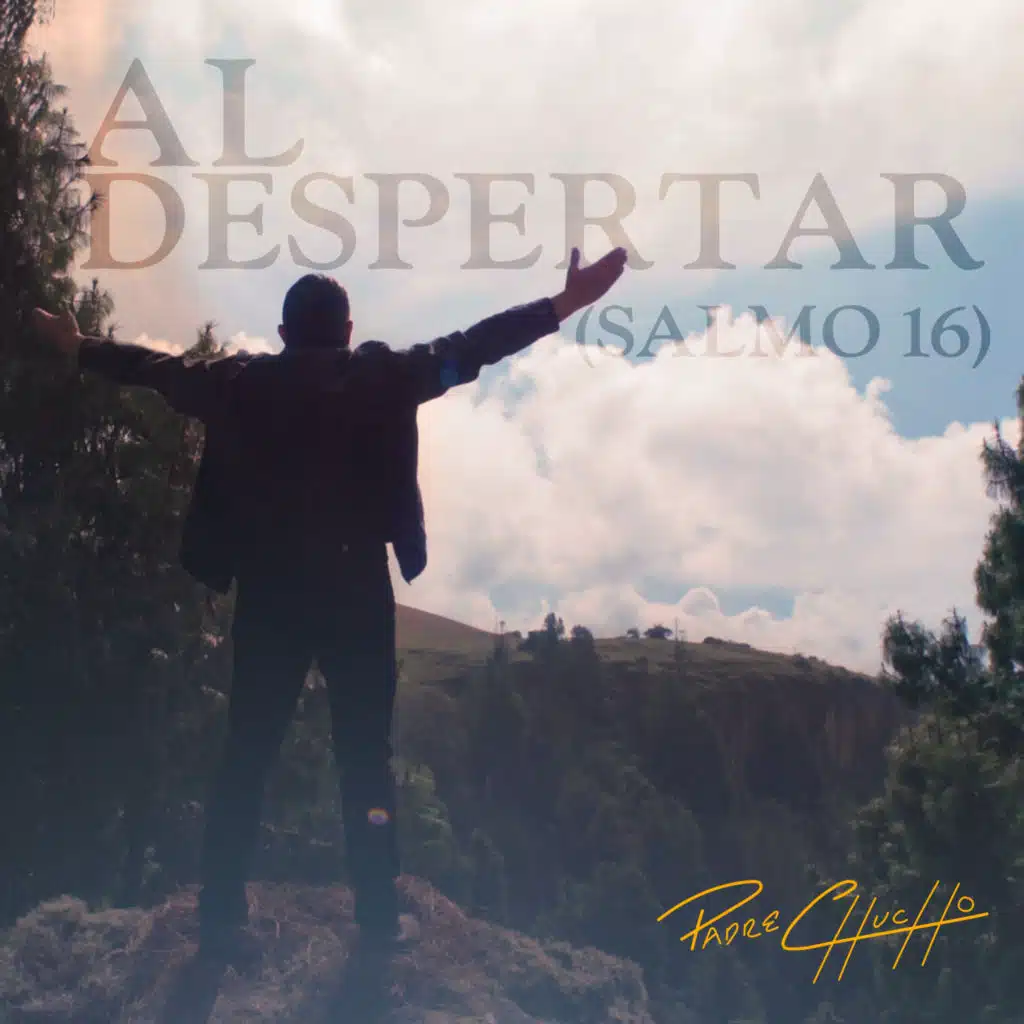 Al Despertar (Salmo 16)
