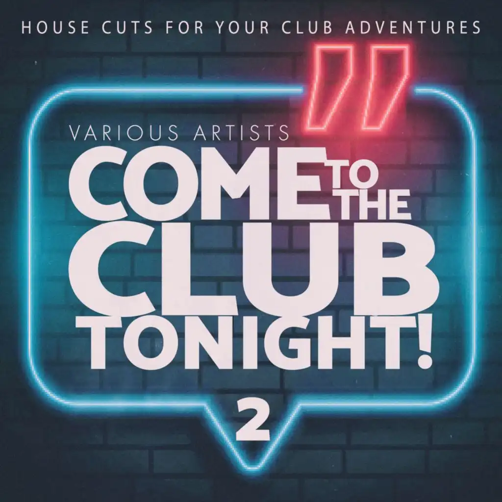 Come to the Club Tonight!, Vol. 2