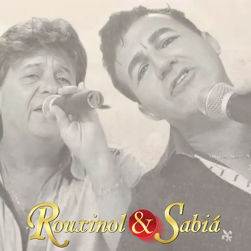 Rouxinol and Sabiá