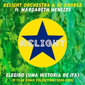 DJ Andrea, Margareth Menezes & ReLight Orchestra