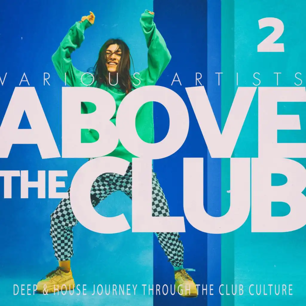 Above the Club, Vol. 2