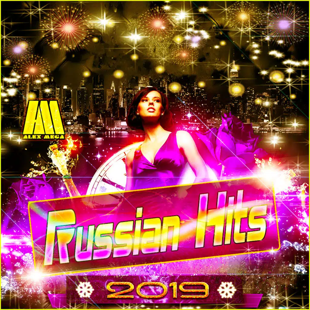 DJ Alex Mega - Russian Hits - 2019