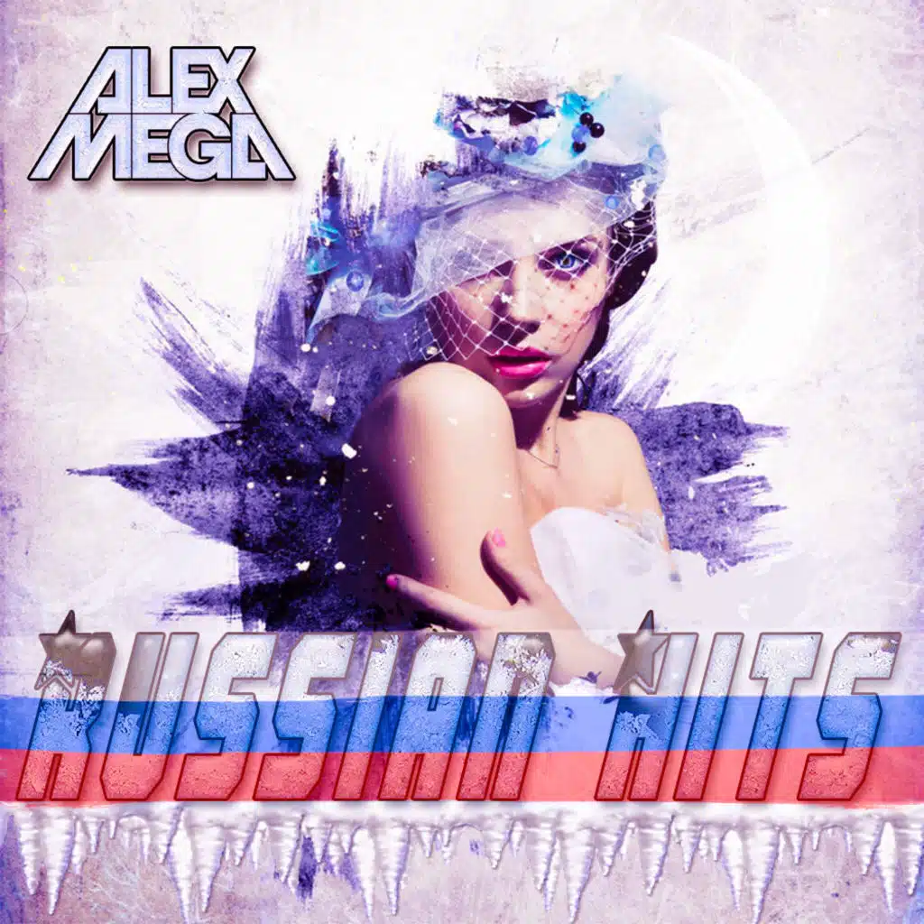 DJ Alex Mega - Russian Hits - 2020