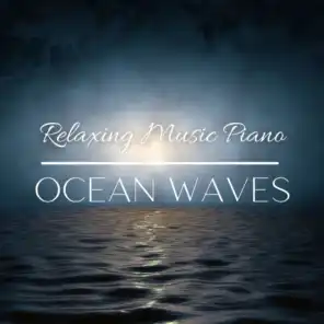 Relaxing Music Piano & Ocean Waves