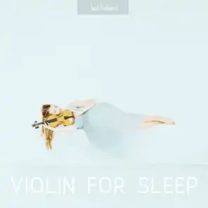 Violin for Sleep