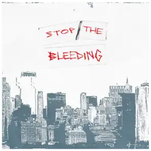 Stop the Bleeding (Acoustic)