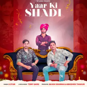 Yaar Ki Shadi - Single