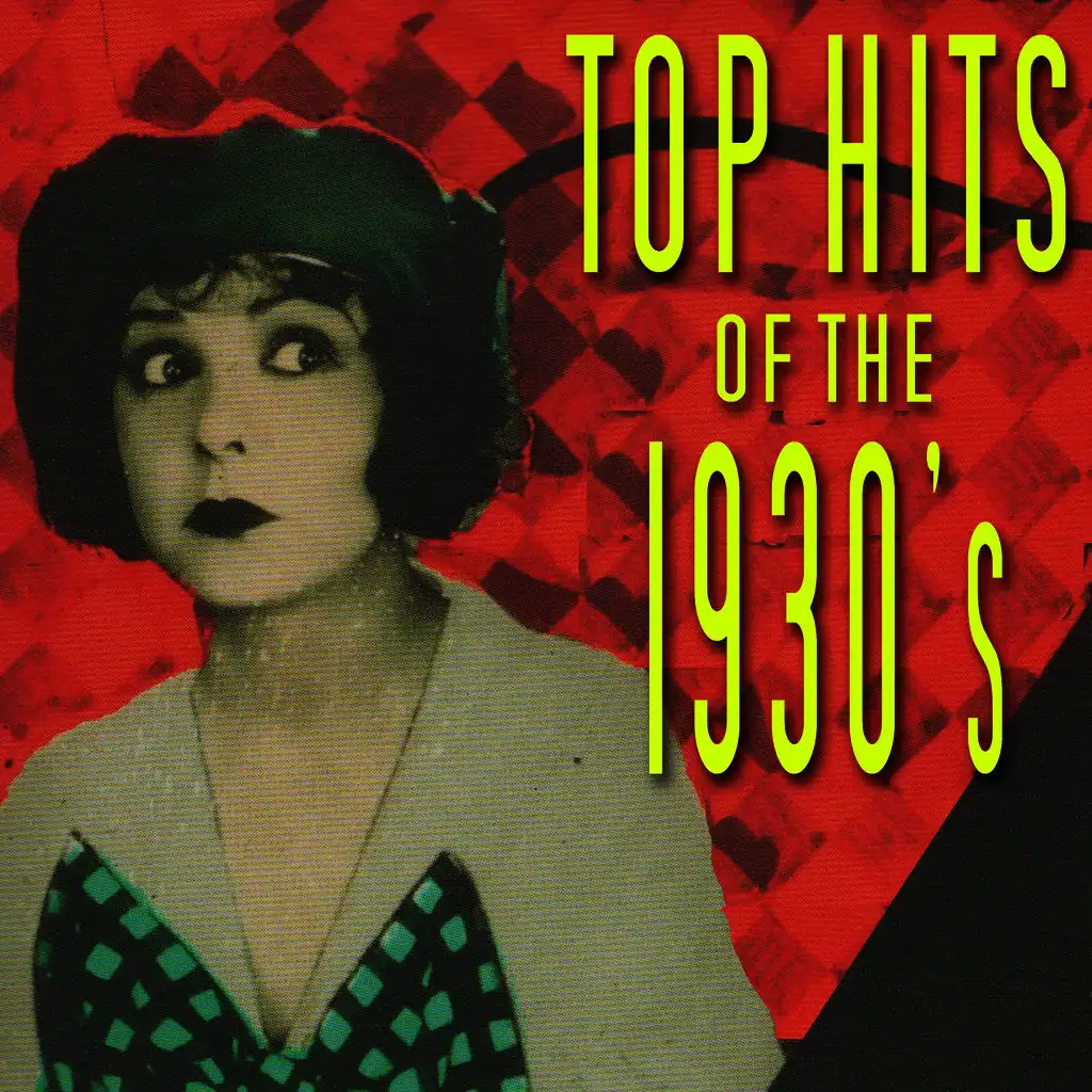 Top Hits Of The 1930s