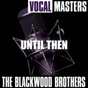 Vocal Mastes: Until Then