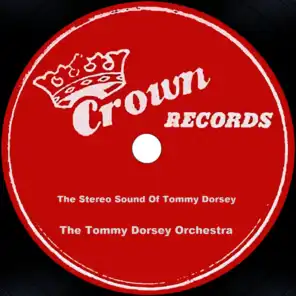 The Stereo Sound Of Tommy Dorsey