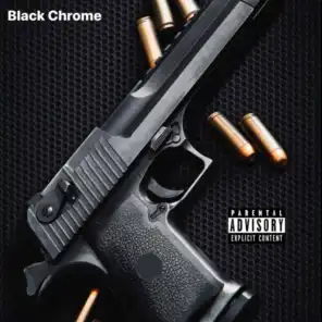 Black Chrome (feat. Dolla)
