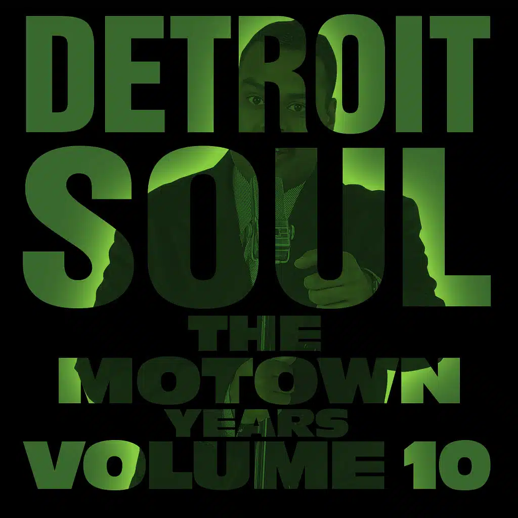 Detroit Soul, The Motown Years Volume 10