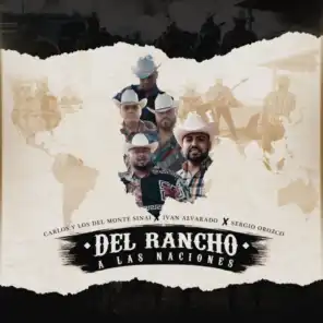 Del Rancho a Las Naciones (feat. Ivan Alvarado & Sergio Orozco)