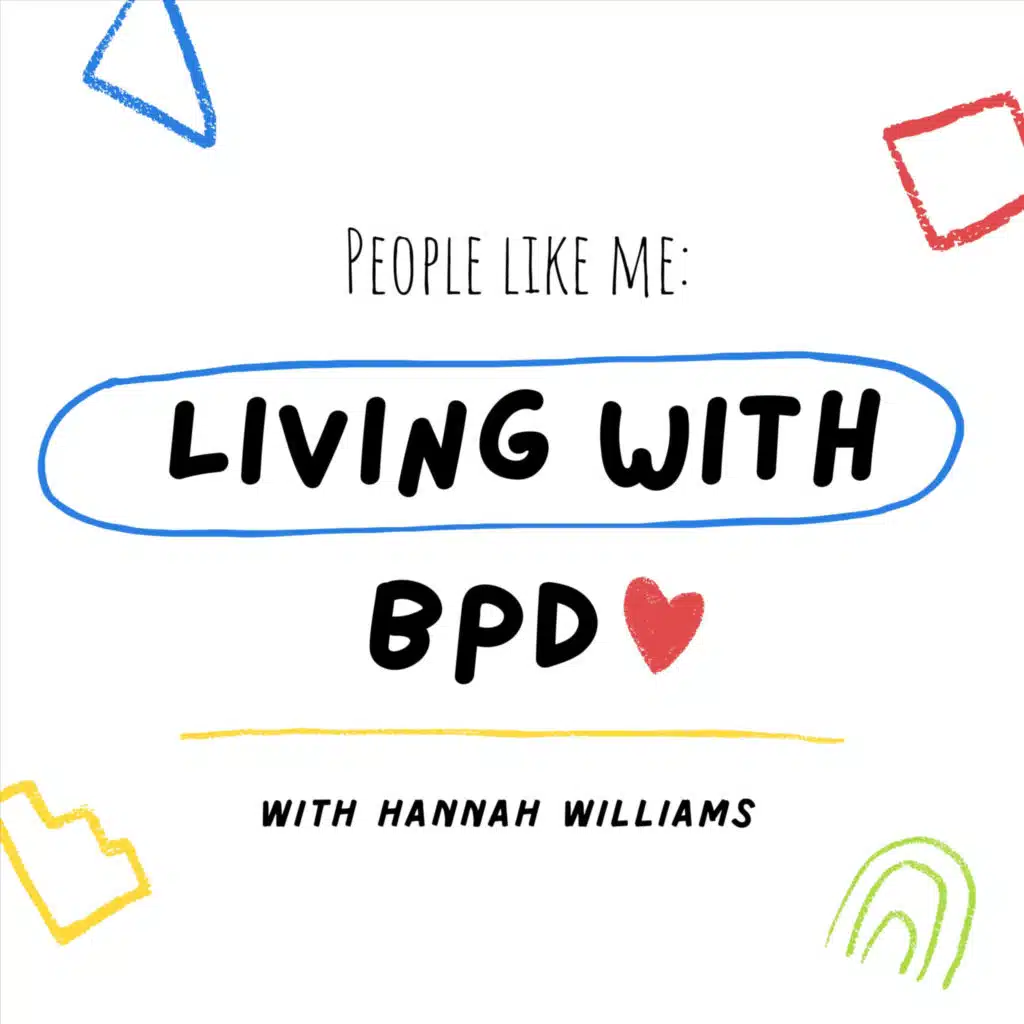 People Like Me: Living With BPD