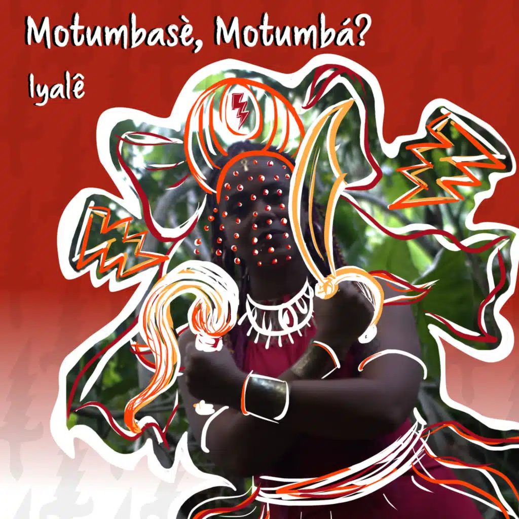 Motumbasè, Motumbá?