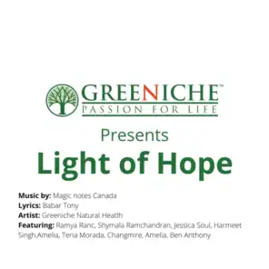 The Light of Hope (feat. Ramya Ranc, Shymala Ramachandran, Jessica Soul, Harmeet Singh, Teria Morada, Changmire, Amelia & Ben Anthony)