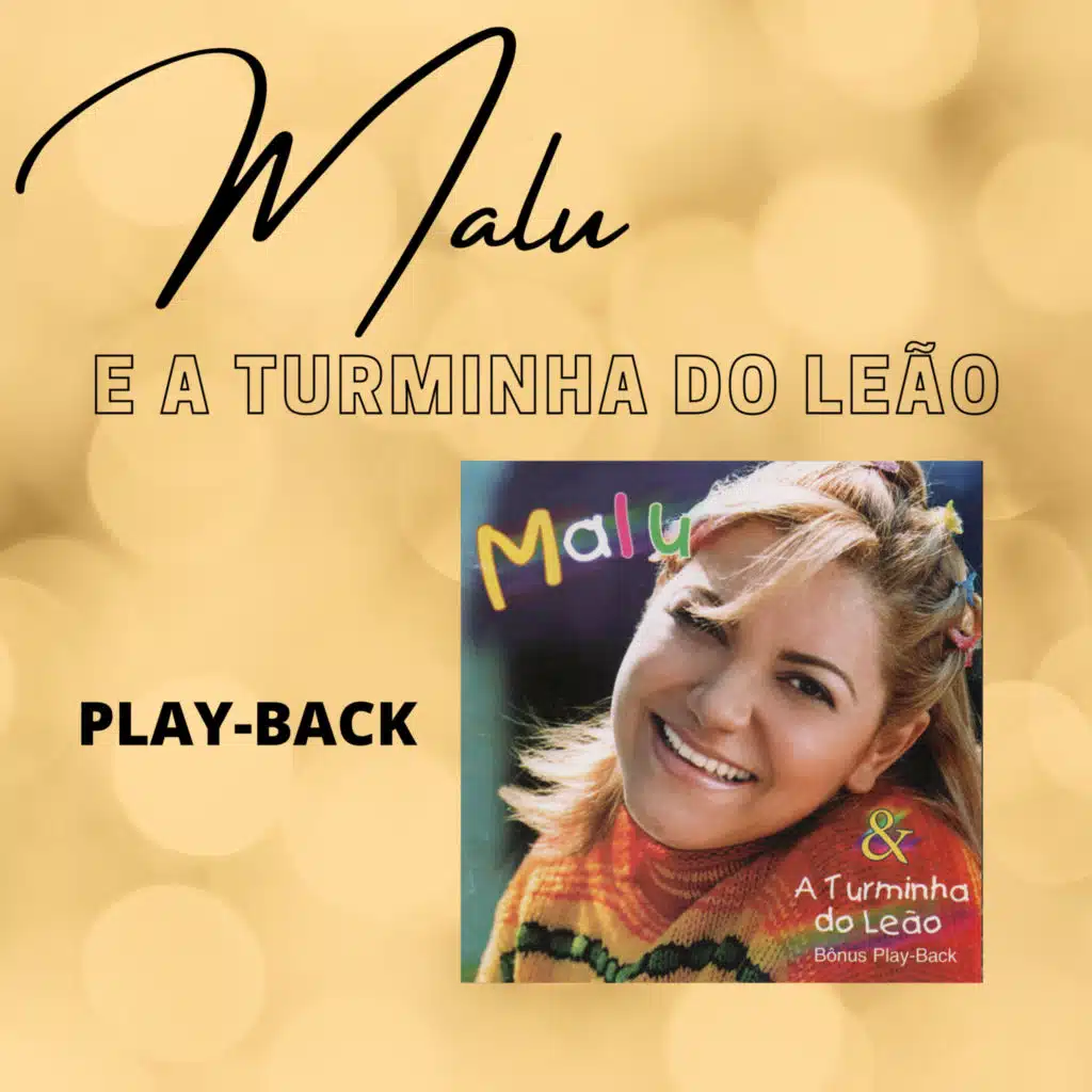 Malu & a Turminha do Leão (Playback)