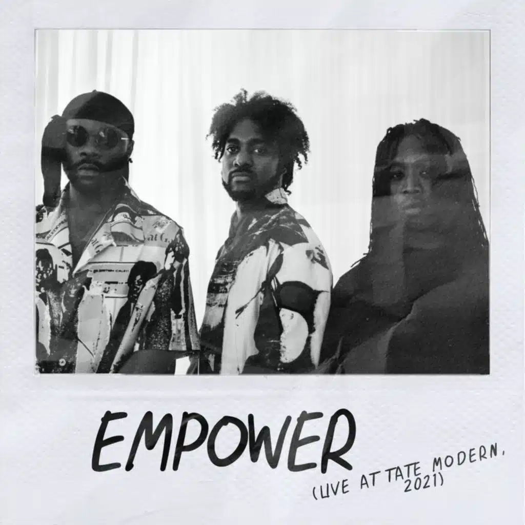 Empower (Live at Tate Modern, 2021) [feat. Afronaut Zu, TINYMAN & Ahnansé]