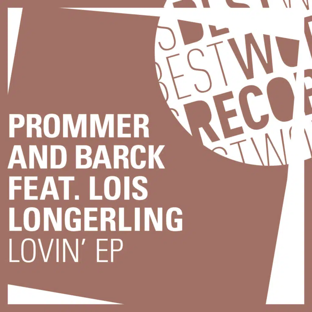 Lovin' (feat. Lois Longerling)