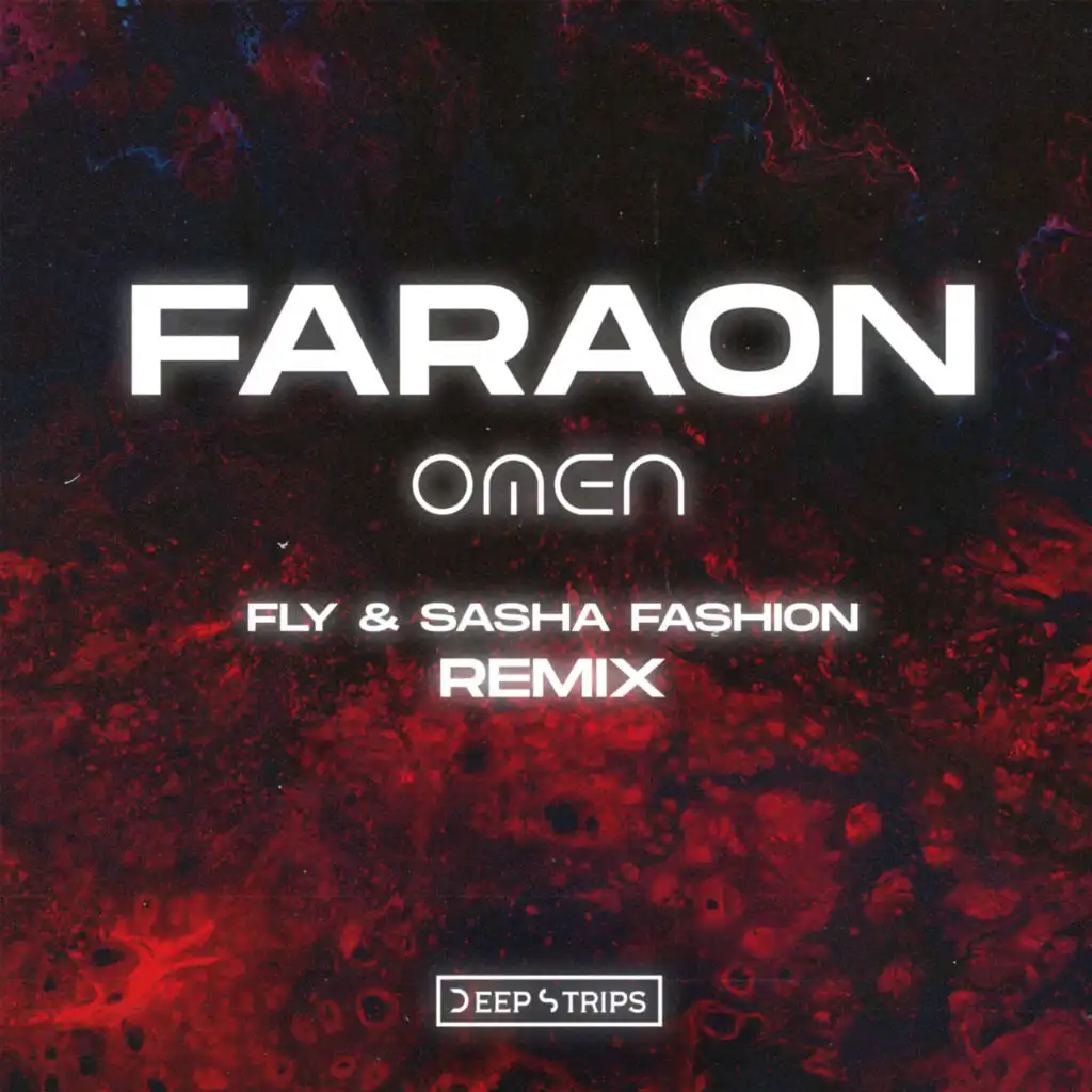 Omen (Fly, Sasha Fashion Remix)