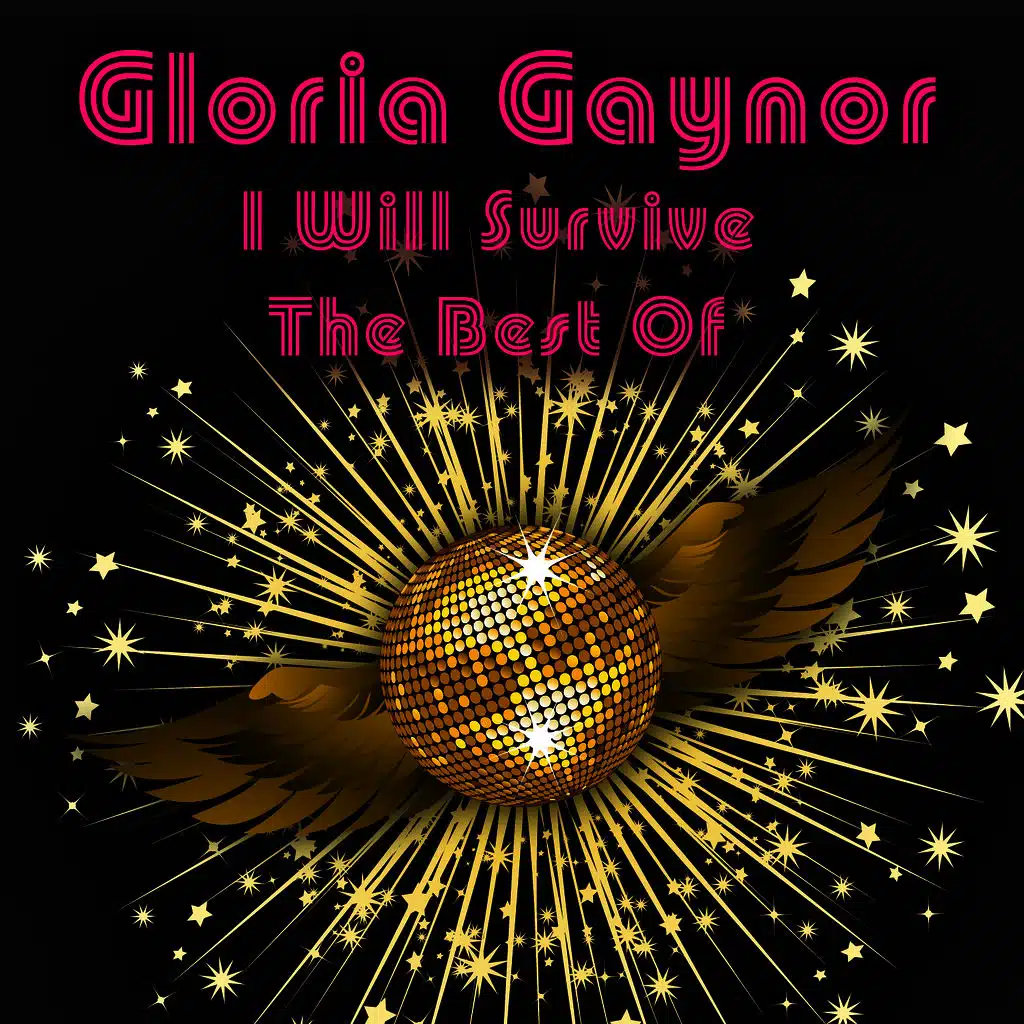 I Will Survive - The Best Of (Re-Recorded / Remastered Versions)