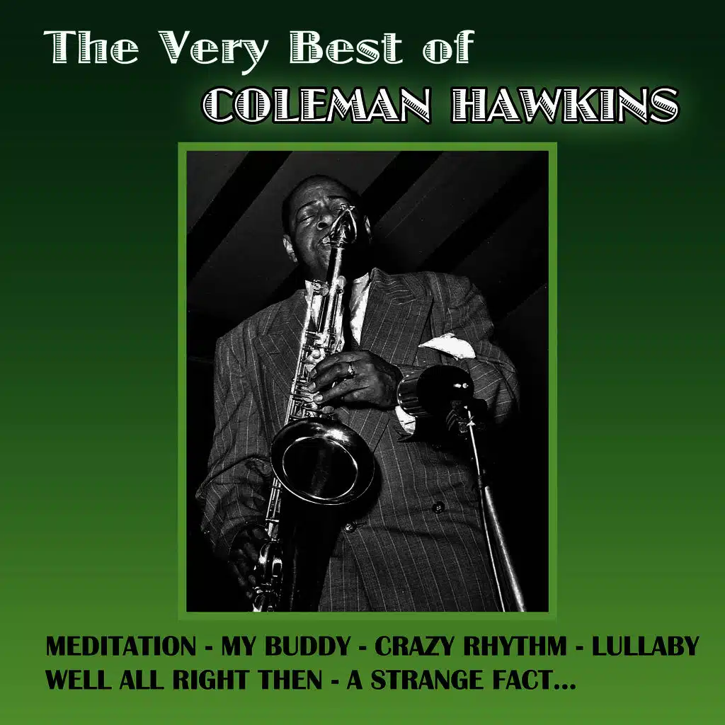 The Very Best of Coleman Hawkins Vol.1