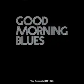 good morning blues