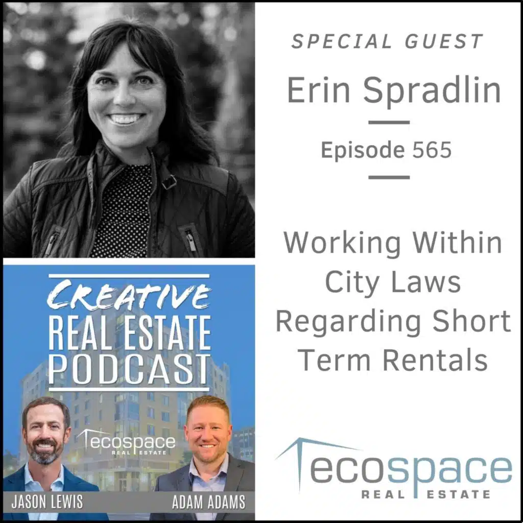 565 - Working Within City Laws Regarding Short Term Rentals - Erin Spradlin