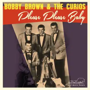 Bobby Brown & The Curios