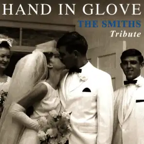 Hand In Glove - The Smiths Tribute