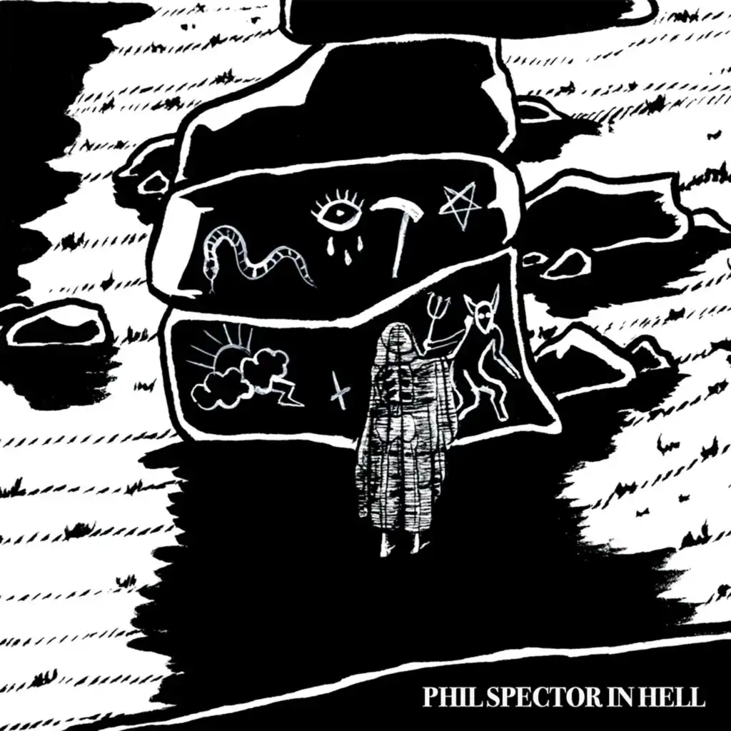 Phil Spector In Hell (Down Time)