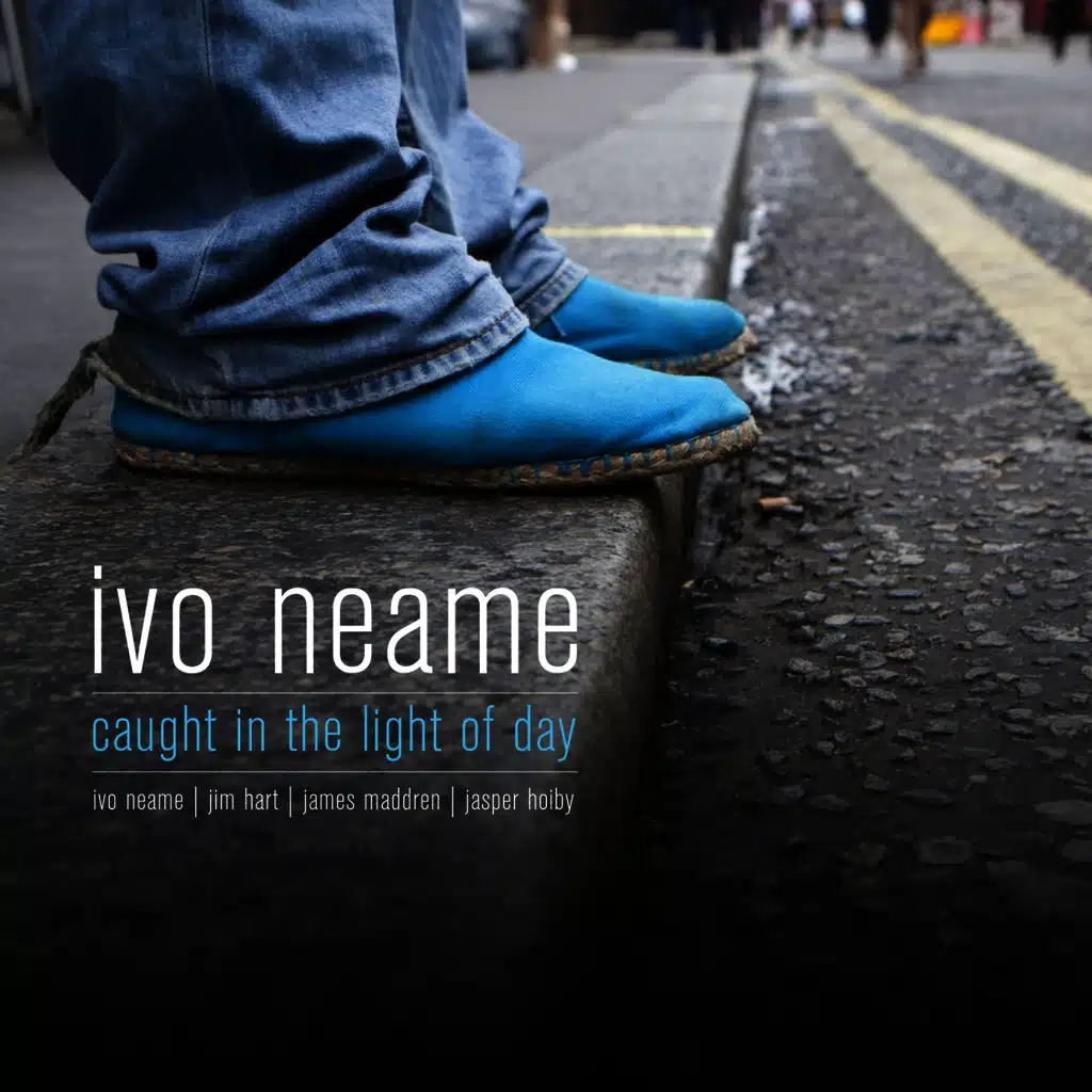 Caught In The Light Of Day (feat. Jasper Høiby, Jim Hart & James Maddren)