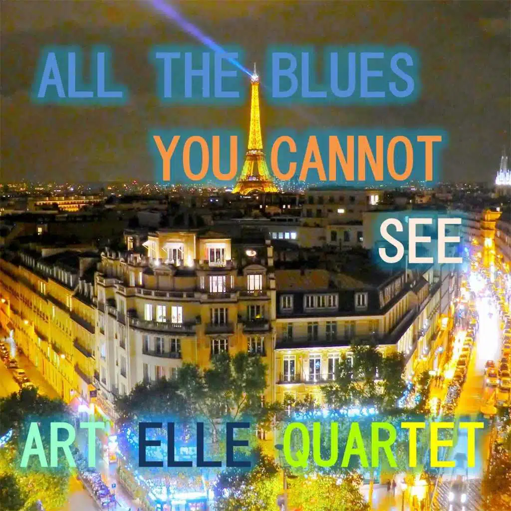 All the Blues You Cannot See
