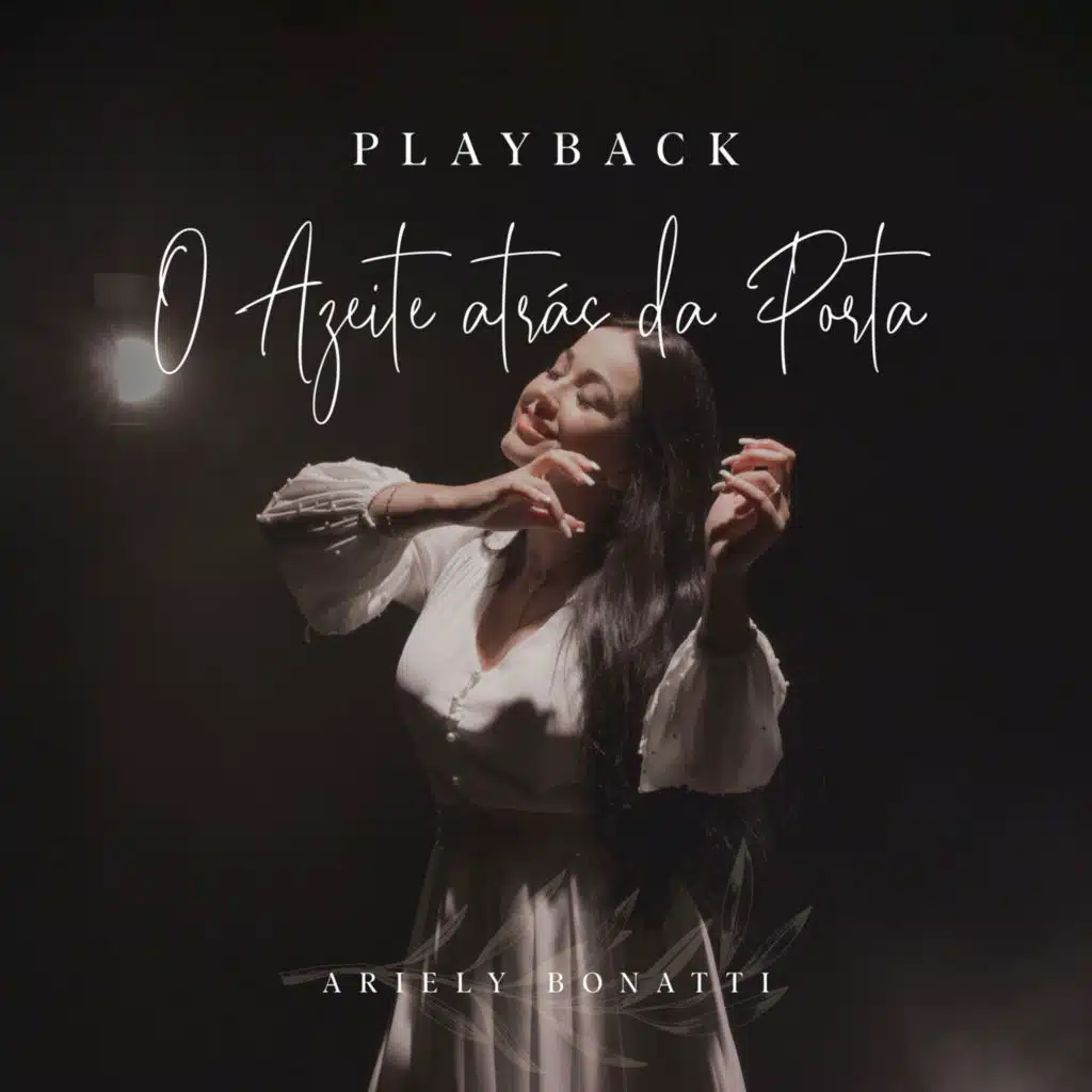 O Azeite Atrás da Porta (Playback)