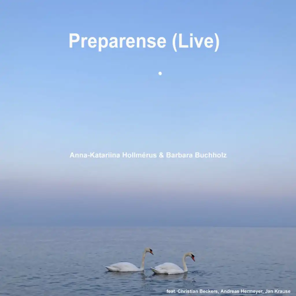 Preparense (Live) [feat. Christian Beckers, Andreas Hermeyer & Jan Krause]