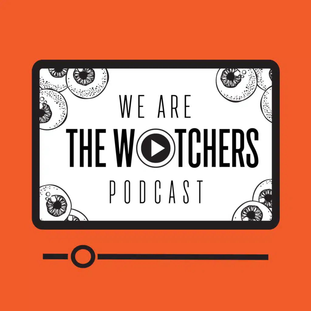 We Are The Watchers Episode 191 Movie Heists