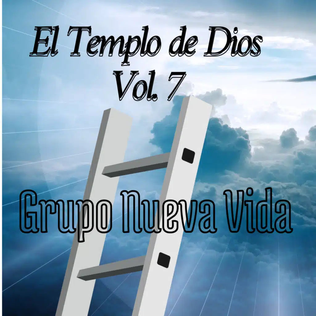 El Templo de Dios, Vol. 7