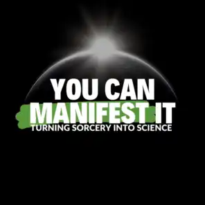 You Can Manifest It With Lucas Rubix