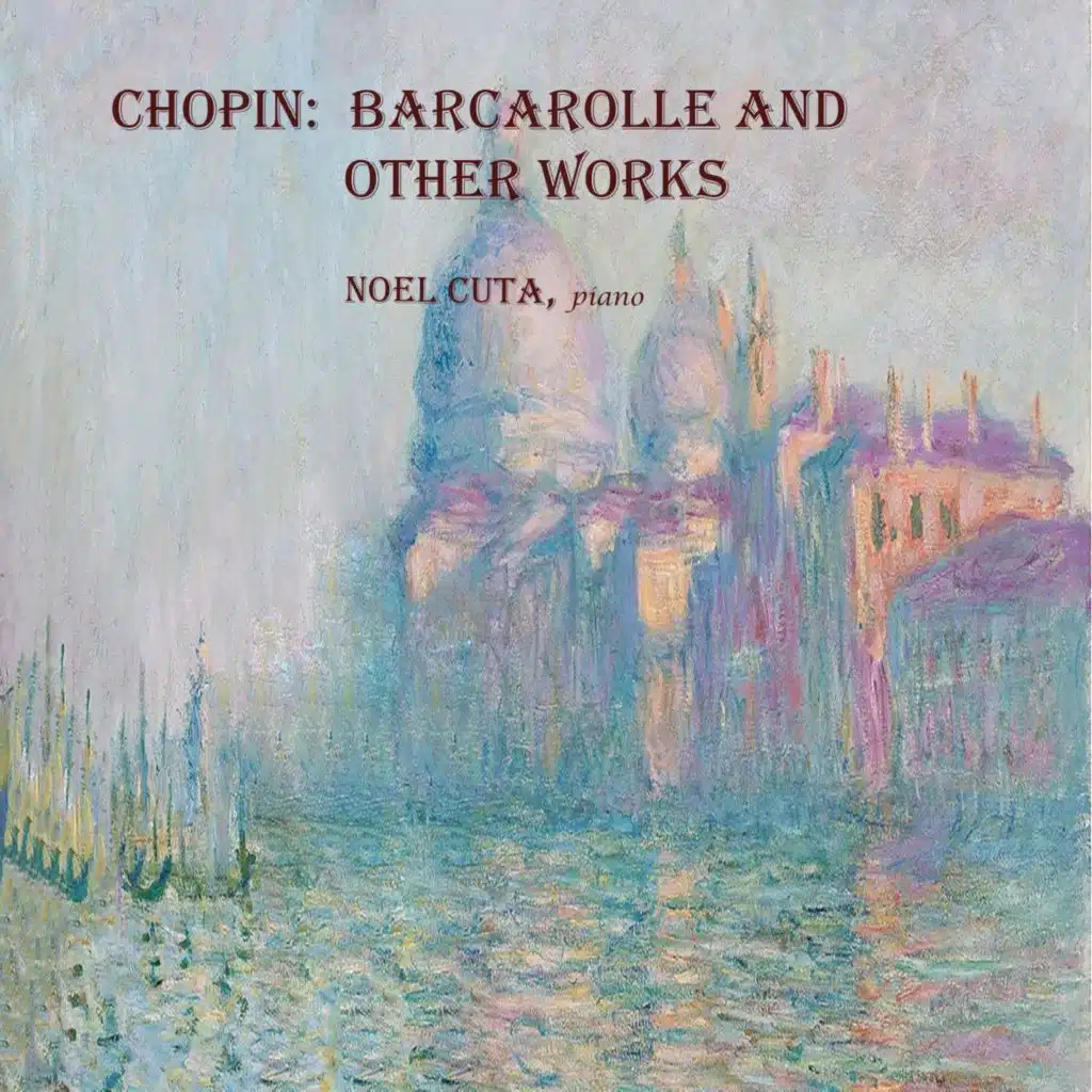 Chopin: Barcarolle and Other Works