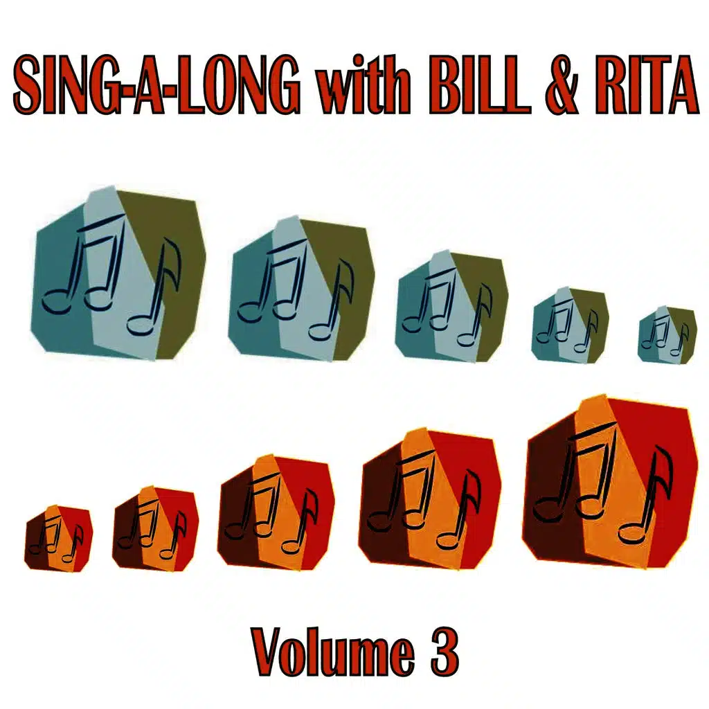 Sing-a-long with Bill & Rita, Vol. 3