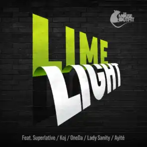 Limelight (feat. Superlative, Koj, OneDa, Lady Sanity & AyiTe)