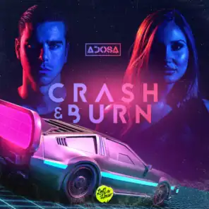 Crash & Burn (Extended Mix)